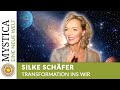 Transformation ins WIR - Silke Schäfer (EINE NEUE WELT auf MYSTICA.TV)