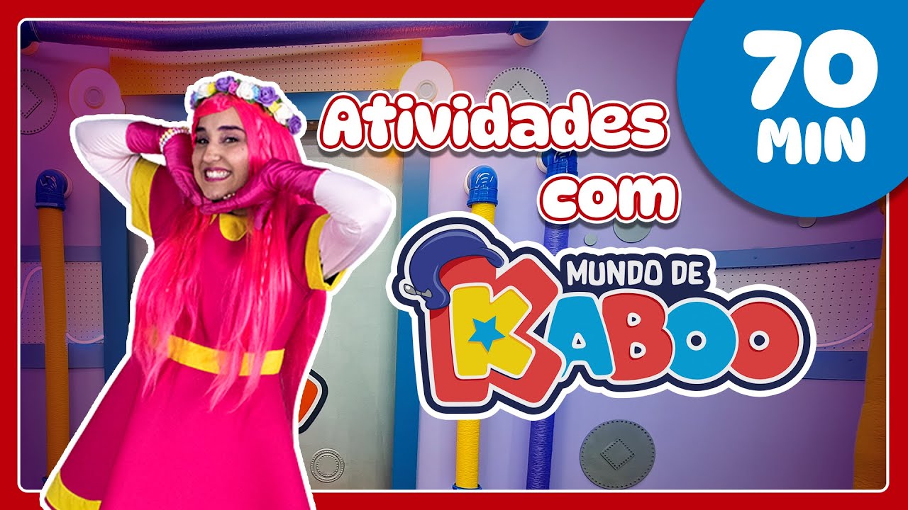 70 minutos de atividades | Mundo de Kaboo