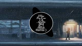 Hóa Ra Em Là Người Thứ Ba ( Htrol Remix ) Lời Việt _ Nhạc gây nghiện