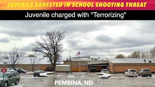 UPDATE: Juvenile Arrested Following School Shooting Threat At Pembina, North Dakota