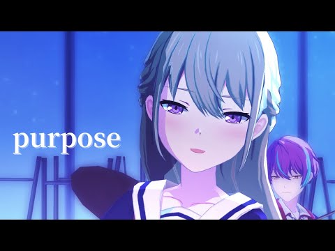 【プロセカMV】ワンダショ「purpose」