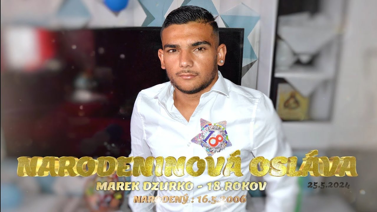 📽 Narodeninová Osláva 18.Rokov - Marek Dzurko - Žehňa 📽