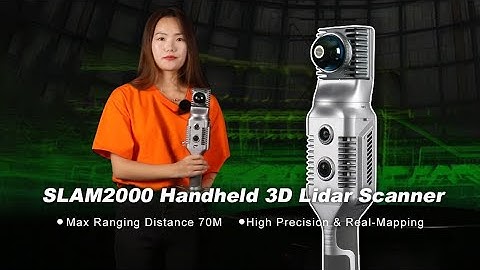 Introduction of SLAM2000 Handheld 3D Lidar Scanner-Multiple Applications&High Precision Real Mapping