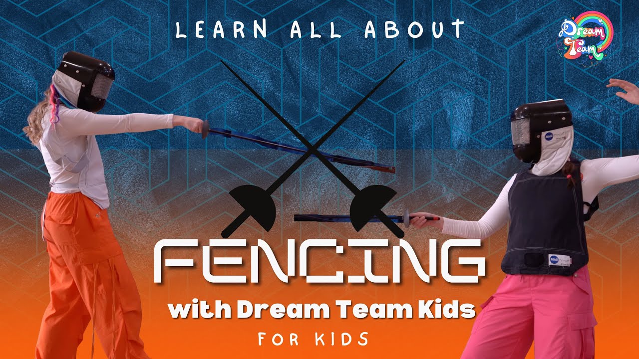 Фехтование для детей | Dream Team Kids осваивает фехтование | Видео для детей