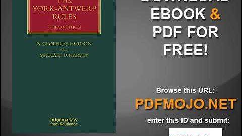 The York Antwerp Rules The Principles and Practice of General Average Adjustment Lloyd