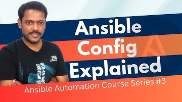 Ansible Automation Course Series #3 - Ansible Configuration Explained | Ansible Tutorial