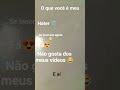e aí o que você é meu
