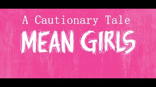 Mean ( A Cautionary Tale ) - Mean Girls - Karaoke
