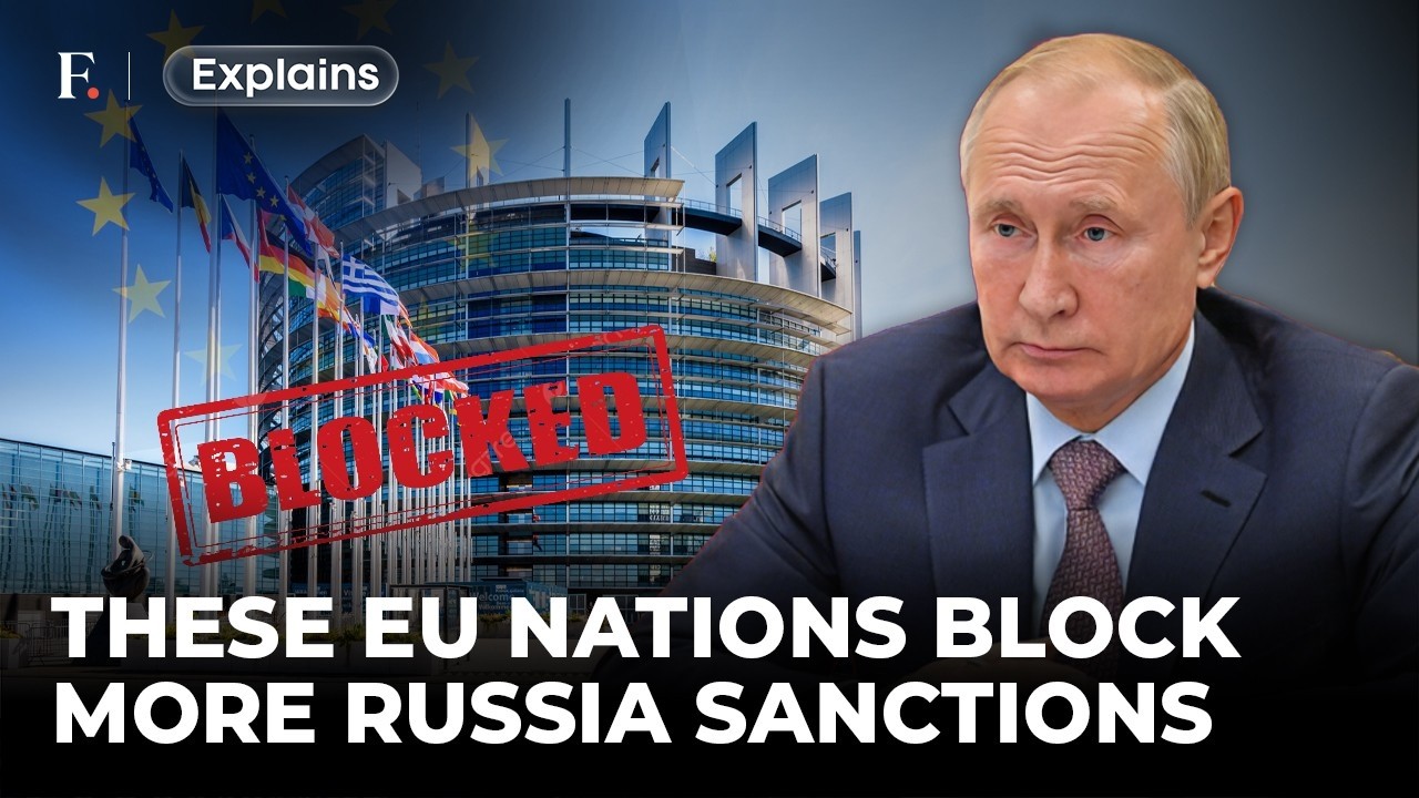 Russia Sanctions Trigger EU Divide: What Do These 6 Countries Want From Brussels? | FP Explains