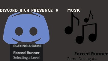 Discord Rich Presence & Music! - Forced Runner #4