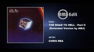 Chris Rea - The Road To Hell - Part II (Extended Version by AMJ)