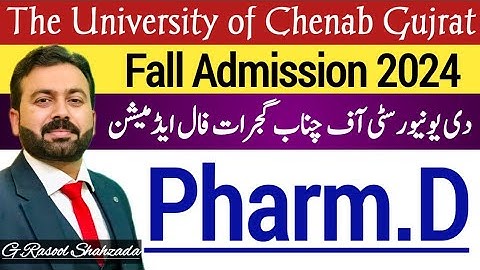 Pharm.D Fall Admission 2024 | The University of Chenab Gujrat
