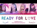 BLACKPINK Ready For Love Lyrics مترجمة للعربية BLACKPINK X PUBG MOBILE 