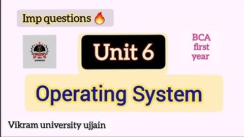 Operating System Important questions || BCA 1st Year 