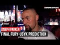 Joseph Parker FINAL PREDICTION On Tyson Fury vs. Oleksandr Usyk