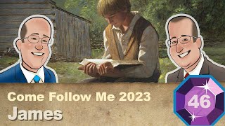Scripture Gems S04E46-Come Follow Me: James (November 13-19, 2023) by Fullmer Gems 21,657 views 6 months ago 52 minutes