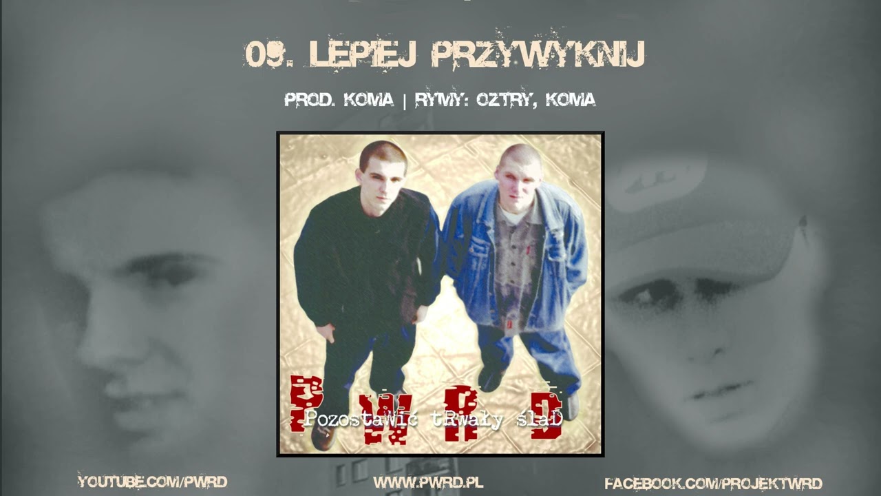 PWRD - Lepiej przywyknij