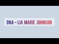 DNA Lia Marie Johnson Lyrics Lyric Video