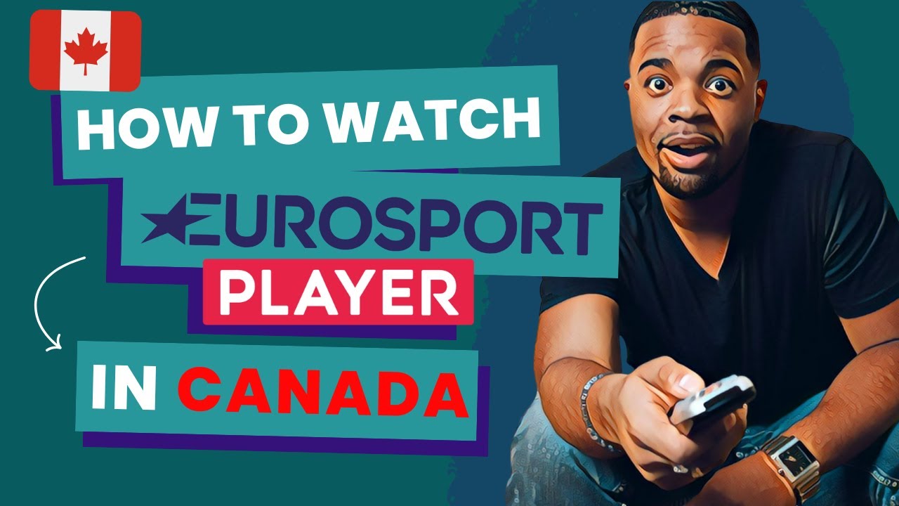 So sehen Sie Eurosport Player in Kanada Gelöst