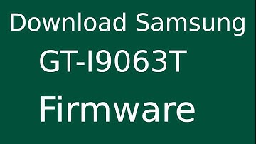 How To Download Samsung Galaxy Grand Neo GT-I9063T Stock Firmware (Flash File) For Update Device