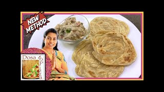 Parotta recipe in Tamil | Parotta and Vellai kurma recipe | NEW METHOD - quick way | Layered flaky