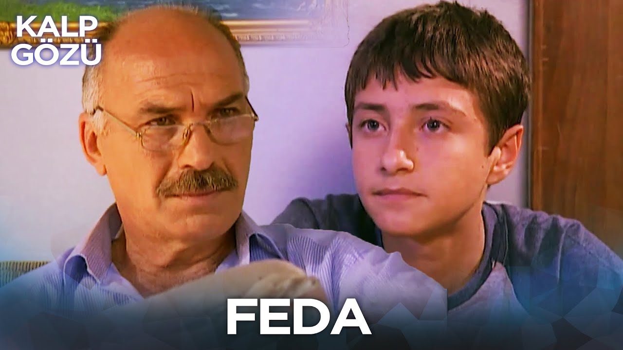 Feda - Kalp Gözü Filmleri