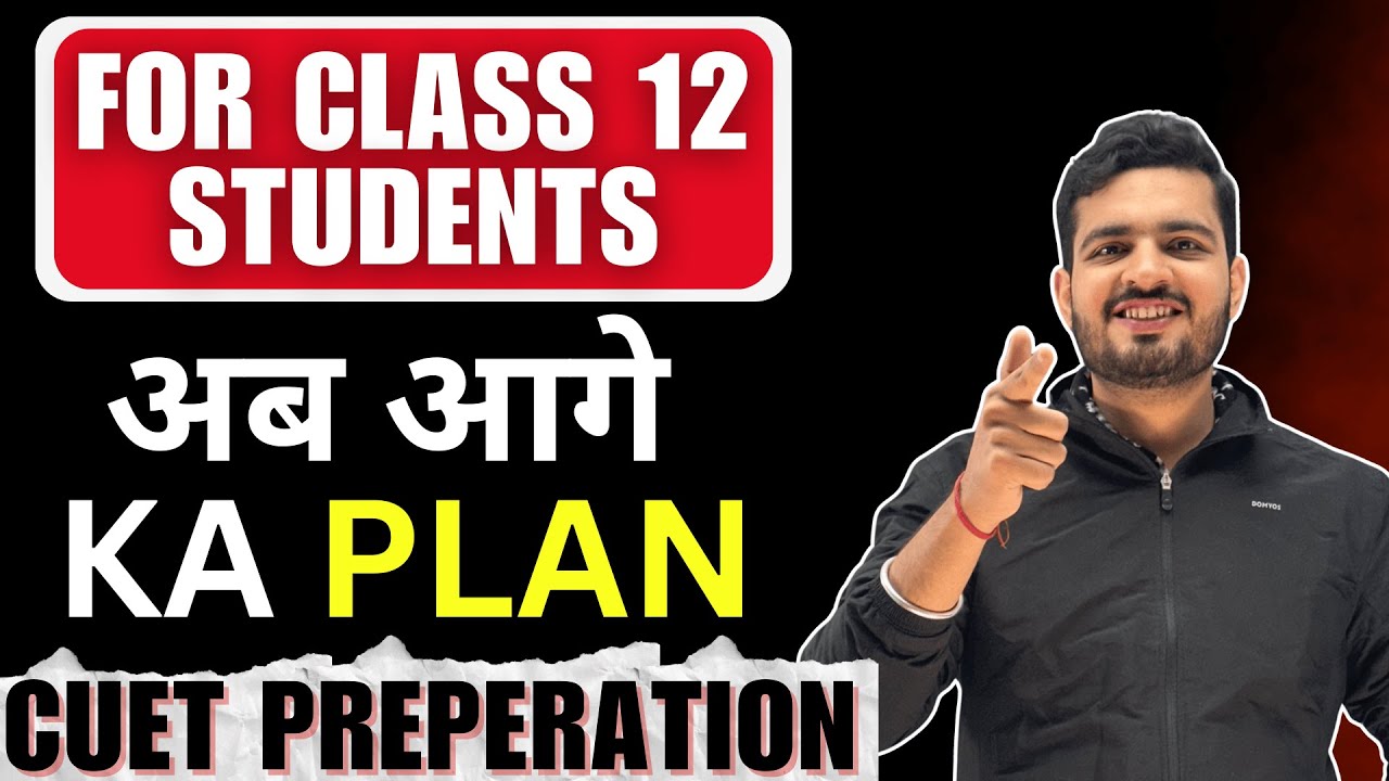 CUET PREPARATION PLAN FOR CLASS 12 COMMERCE STUDENTS I BEST SCHEDULE FOR CUET PREP WITH VIDYAM