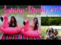Spring Break 2017 || Vlog