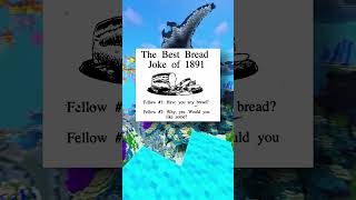 People Laughed at THIS in 1891!? 🤣🍞
