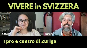 Com'è la vita a Zurigo?