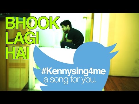 "BHOOK LAGI HAI" TWITTER WORDS SONG IN A DAY#KennySing4Me