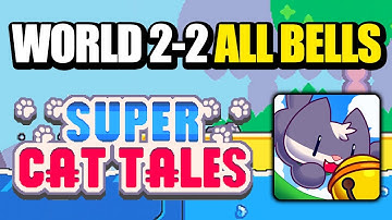 Super Cat Tales / Bros 2 - 2 All Bells (iOS / Android)