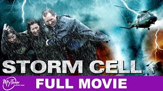Storm Cell | Full Disaster Movie | Mimi Rogers, Robert Moloney, Andrew Airlie |  @MyTimeMoviesNow ​