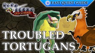 Troubled Tortugans Quest | OSRS Quality Quick Guide [2025]
