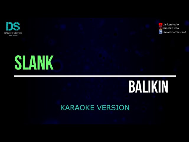 Slank balikin (karaoke version) tanpa vokal class=