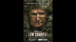 Low Country The Murdaugh Dynasty