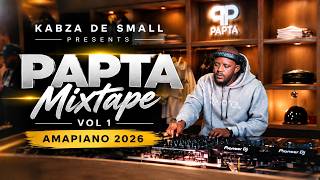 Kabza De Small Presents | PAPTA MIXTAPE VOL 1 | AMAPIANO 2026