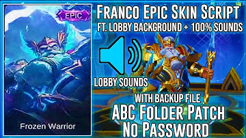 Franco Epic Skin Script With New Lobby Background + New Sounds + Backup File No Password