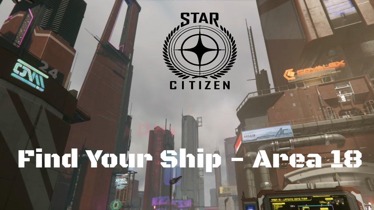 Star Citizen | How to get to your ship on Area 18, ArcCorp | 3.23 - YouTube