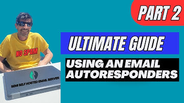 Ultimate Guide  Using an Autoresponders part 2