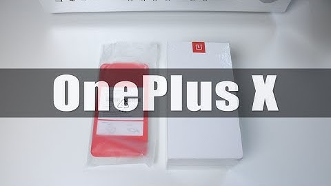 OnePlus X unboxing, first impressions & more