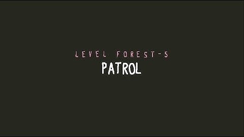 Baba is You - Deep Forest Level 5 - Patrol Solution