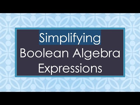Simplifying Boolean Algebra Expressions