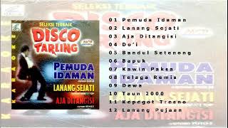Seleksi Terbaik Disco Tarling Pemuda Idaman Original Full Album