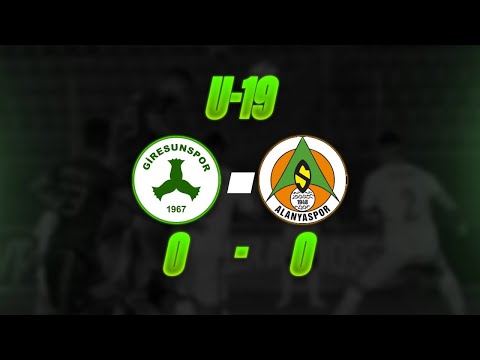 GİRESUNSPOR — ALANYASPOR U19