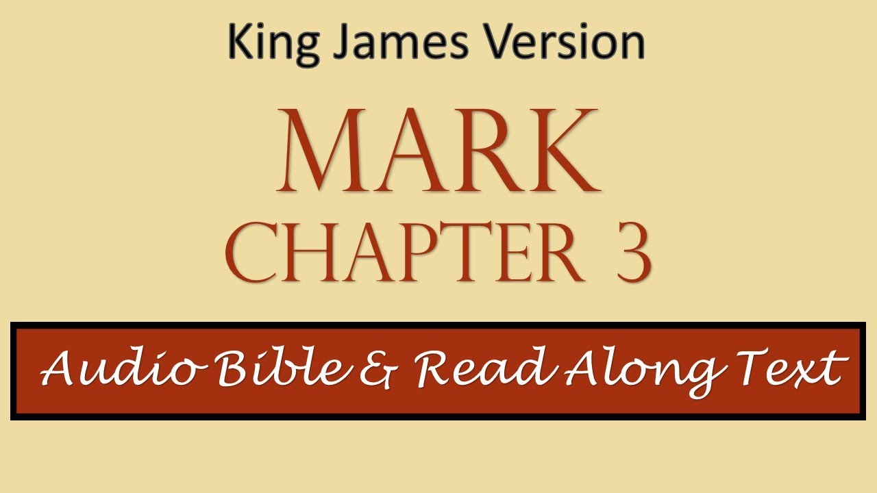 Mark 3 | KJV DRAMATIZED AUDIO BIBLE WITH TEXT - YouTube