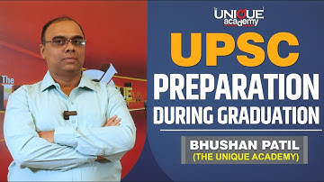 UPSC PREPARATION DURING GRADUATION | WEBINAR By Bhushan Patil