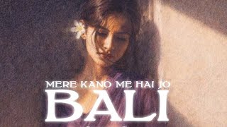 𝙈𝙚𝙧𝙚 𝙆𝙖𝙣 𝙈𝙚 𝙃𝙖𝙞 𝙅𝙤 𝘽𝙖𝙡𝙞 💗 | Kehte Hai Nain Mere Na Nain kisi Se Jodna | Kithe Reh Gaya| Neeti Mohan