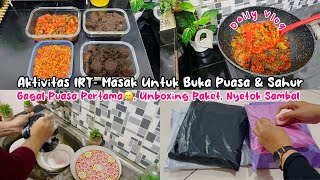 Download Lagu 🌸AKTIVITAS IRT- MASAK UNTUK BUKA PUASA \u0026 SAHUR | GAGAL PUASA PERTAMA🥲, UNBOXING PAKET, NYETOK SAMBAL MP3