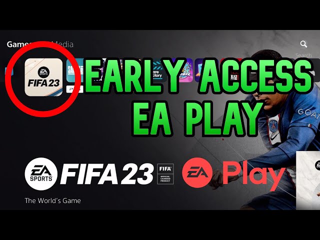 FIFA 23: EA Play 10-Hour Free Trial Guide, Early Access! : r/FIFANEWS